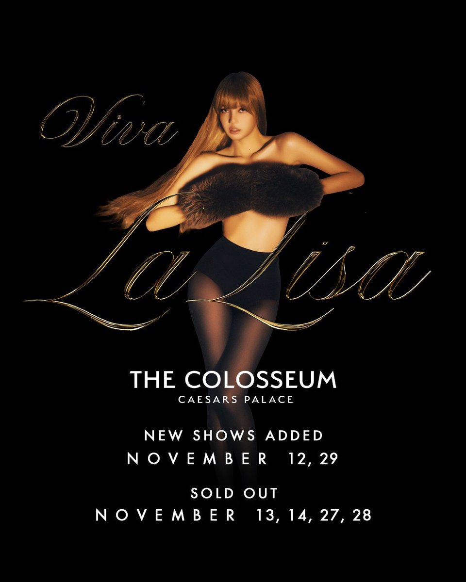 TheePopCore's tweet photo. LISA’s ‘Viva LA LISA’ residency at The Colosseum at Caesars Palace in Las Vegas adds 2 new shows on November 12 &amp; 29 due to high demand. 

Tickets will go on sale tomorrow, Wednesday, September 30 at 10am PT. https://t.co/NIgYnxWFes