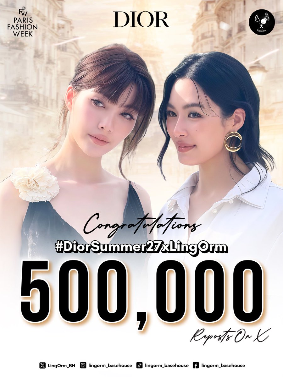 LingOrm_BH's tweet photo. 𝐂𝐨𝐧𝐠𝐫𝐚𝐭𝐮𝐥𝐚𝐭𝐢𝐨𝐧𝐬 𝐅𝐨𝐫 𝟓𝟎𝟎𝐊 𝐑𝐞𝐩𝐨𝐬𝐭𝐬 𝐨𝐧 𝐗 🎉🎉🎉

LINGORM BA DIOR AT PFW
#DiorSummer27xLingOrm

แรงไม่หยุดแล้วค่าาา ยอดรีโพสต์พุ่งทะลุ 500,000 ไปแบบสวยงาม การปรากฏตัวของ Lingling Kwong และ Orm Kornnaphat ในฐานะ Dior Ambassadors ณ Dior Summer 2027 Women’s Show สะท้อนเอกลักษณ์และความโดดเด่นของทั้งคู่ได้อย่างน่าจดจำ เป็นอีกครั้งที่ทั้งสองคนถ่ายทอดตัวตนผ่านลุค Dior ได้อย่างน่าประทับใจและทำให้ทุกโมเมนต์บน Paris Fashion Week เปล่งประกายมากยิ่งขึ้น ขอบคุณทุกการซัปพอร์ตที่ร่วมกันส่งต่อโมเมนต์สวย ๆ นี้ไปด้วยกันนะคะ 💜

#LinglingKwong #OrmKornnaphat
#LingOrm #Dior #DiorSummer27 #PFW