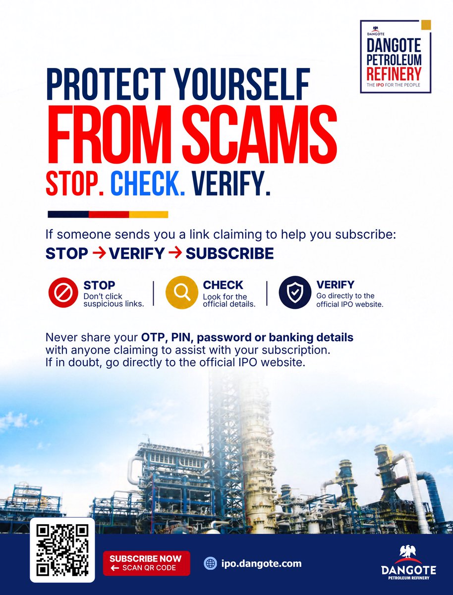 DangoteIPO's tweet photo. Protect your investment journey by staying alert.

If you receive a link or message about subscribing to the Dangote Petroleum Refinery IPO, STOP. CHECK. VERIFY. https://t.co/LpcltOOo5q