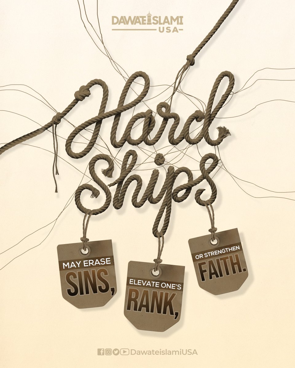 DawateislamiUS's tweet photo. Hardships can be a means of having your sins forgiven, your rank elevated, and your faith strengthened.
#WhenLifeFeelsHeavy https://t.co/NyaaeYcTUe
