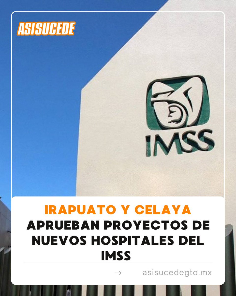 asisucedegto's tweet photo. #ESTADO #SALUD | APRUEBAN PROYECTOS DE NUEVOS HOSPITALES DEL IMSS PARA #IRAPUATO Y #CELAYA🏥🏥

La CTM informó que ambos proyectos buscan atender la creciente demanda de servicios de salud en Guanajuato.

➡️Más Info: https://t.co/zGUfULwhIW https://t.co/TSOrC2W6L7