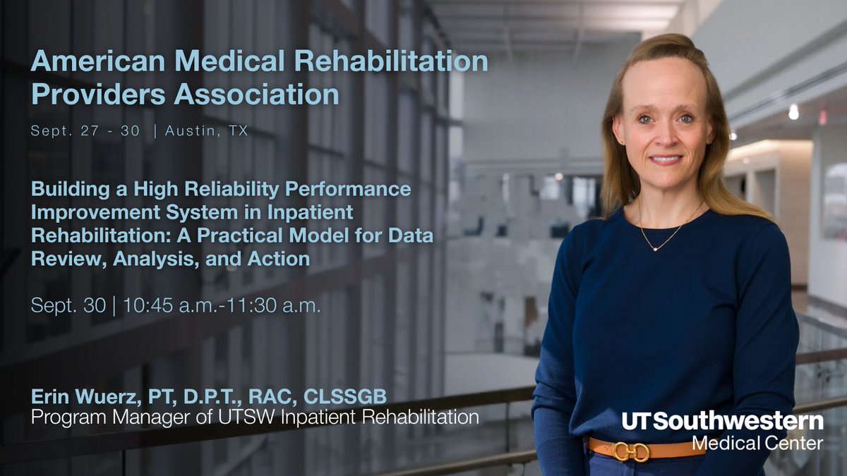 UTSWScience's tweet photo. Attending #AMRPAFall26? Don't miss the opportunity to hear from @UTSWMedCeter's Erin Wuerz as she shares insights and expertise in inpatient medical rehabilitation. Join us to connect, learn, and bring back practical strategies for improving patient care. https://t.co/mdqukDMJ3U