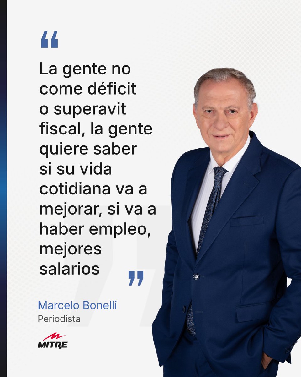 radiomitre's tweet photo. 📣 Marcelo Bonelli @bonelliok al aire de Radio Mitre: "La gente no come déficit o superavit fiscal, la gente quiere saber si su vida cotidiana va a mejorar, si va a haber empleo, mejores salarios". https://t.co/aiLu6RaNTx