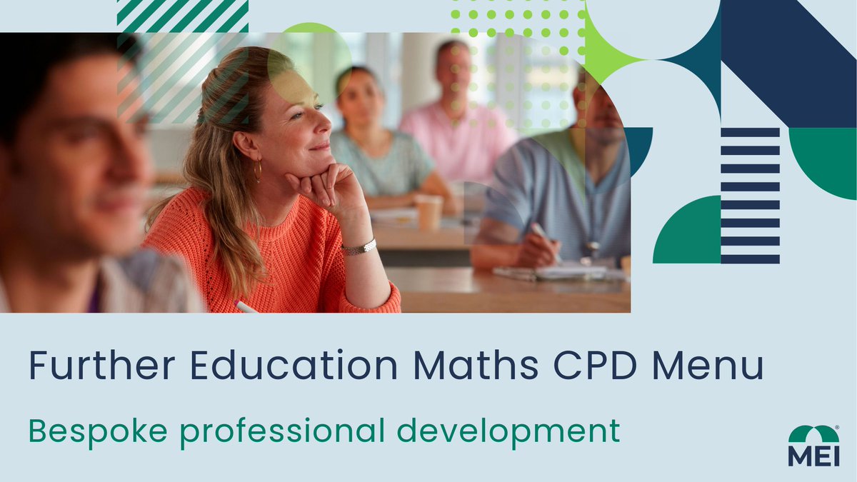 MEIMaths's tweet photo. Need CPD tailored to your team's priorities?

Our FE CPD Menu offers flexible support covering curriculum design, pedagogy, learner engagement and mathematical understanding.

Online or in-person.

🔗 https://t.co/cl0J9F1czt

#FEMaths #FurtherEducation https://t.co/1UCAi9K54O