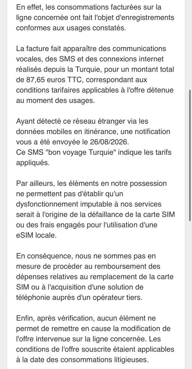 WeKnowMax's tweet photo. @freemobile Forcé d'acheter une eSIM locale turque, puis de racheter une SIM en boutique en France. Et le SAV vient de rejeter ma demande de remboursement par courrier recommandé. C'est ça le respect des abonnés chez #Free ? J'attends une vraie régularisation. 3/3 https://t.co/mo464BRXJF