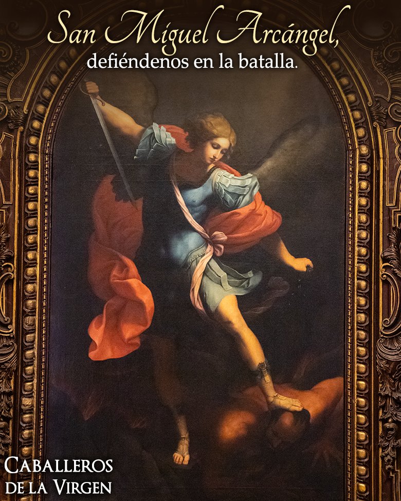 Cab_Virgen's tweet photo. San Miguel es el que pregunta con su nombre: «¿Quién como Dios?». ⚔️ Su fuerza no está en sí mismo, sino en reconocer a Quién sirve. https://t.co/neIfugyBIr