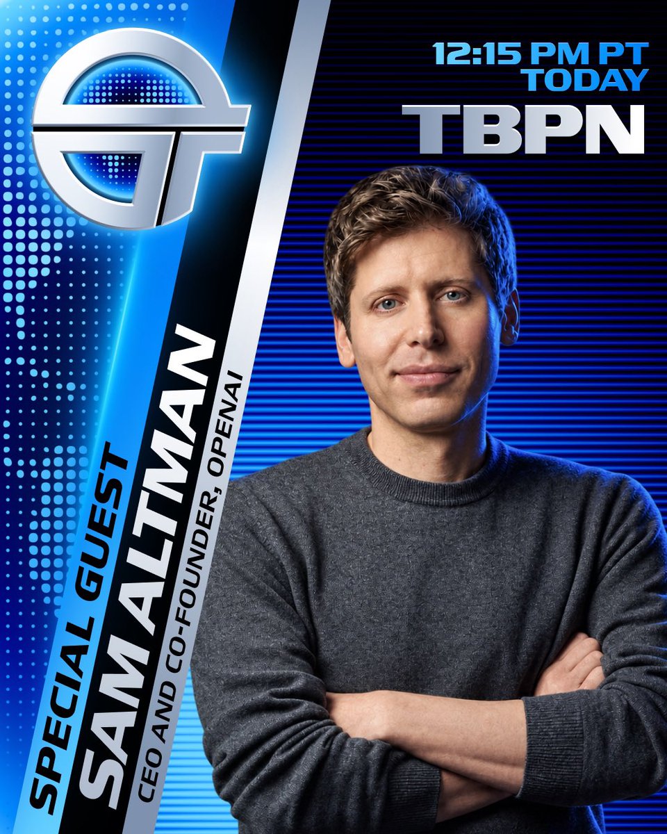 BREAKING: @​sama will be live on TBPN today at 12:15p PT 
 [📷](https://pbs.twimg.com/media/HTZJxaxbwAAW2rD.jpg) https://pbs.twimg.com/media/HTZJxaxbwAAW2rD.jpg
