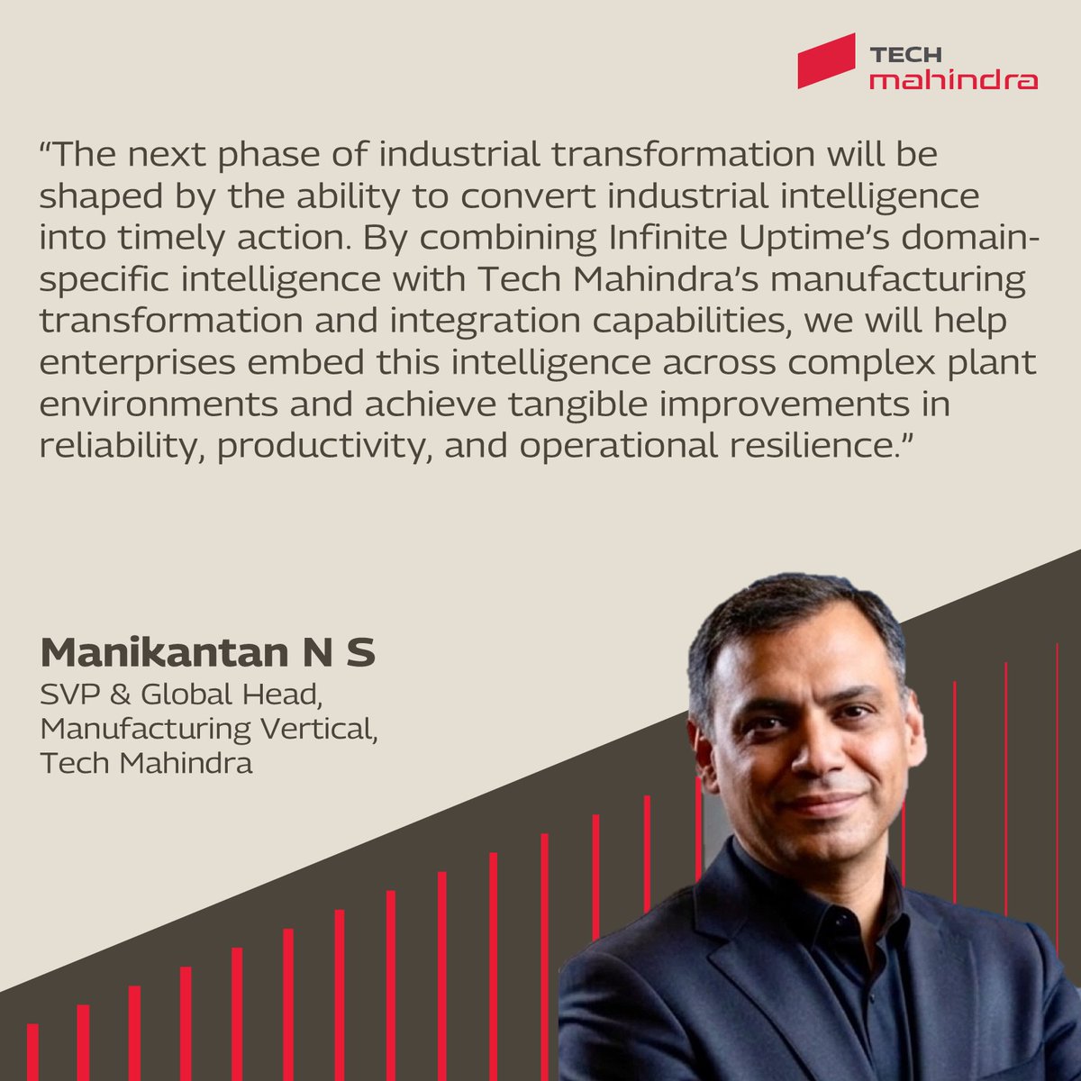 tech_mahindra's tweet photo. We're delighted to partner with Infinite Uptime to help manufacturers turn industrial intelligence into timely, actionable outcomes.

By combining Infinite Uptime's PlantOS™ with @tech_mahindra's manufacturing, IT-OT transformation, and integration capabilities, we're enabling enterprises to move beyond predictive insights and embed prescriptive intelligence into plant operations.

Together, we're helping drive greater reliability, productivity, and operational resilience across asset-intensive industries. Here's what Manikantan Neelakantan and Karthikeyan Natarajan has to say about this strategic #partnership: https://t.co/x27Q5AcUTW

#ScaleAtSpeed #TechMahindra #InfiniteUptime #PhysicalAI #Manufacturing #IndustrialAI #ITOT