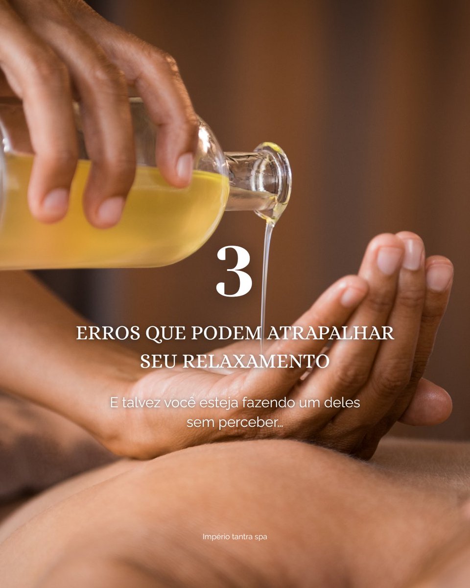 imperio_spa's tweet photo. Relaxar também é saber se entregar. 😮‍💨✨

Confira 3 erros que podem atrapalhar sua experiência na massagem.

#ImperioSpa #Massagem #Relaxamento #Nuru #Tantra #FourHands https://t.co/KPMzzWsANg