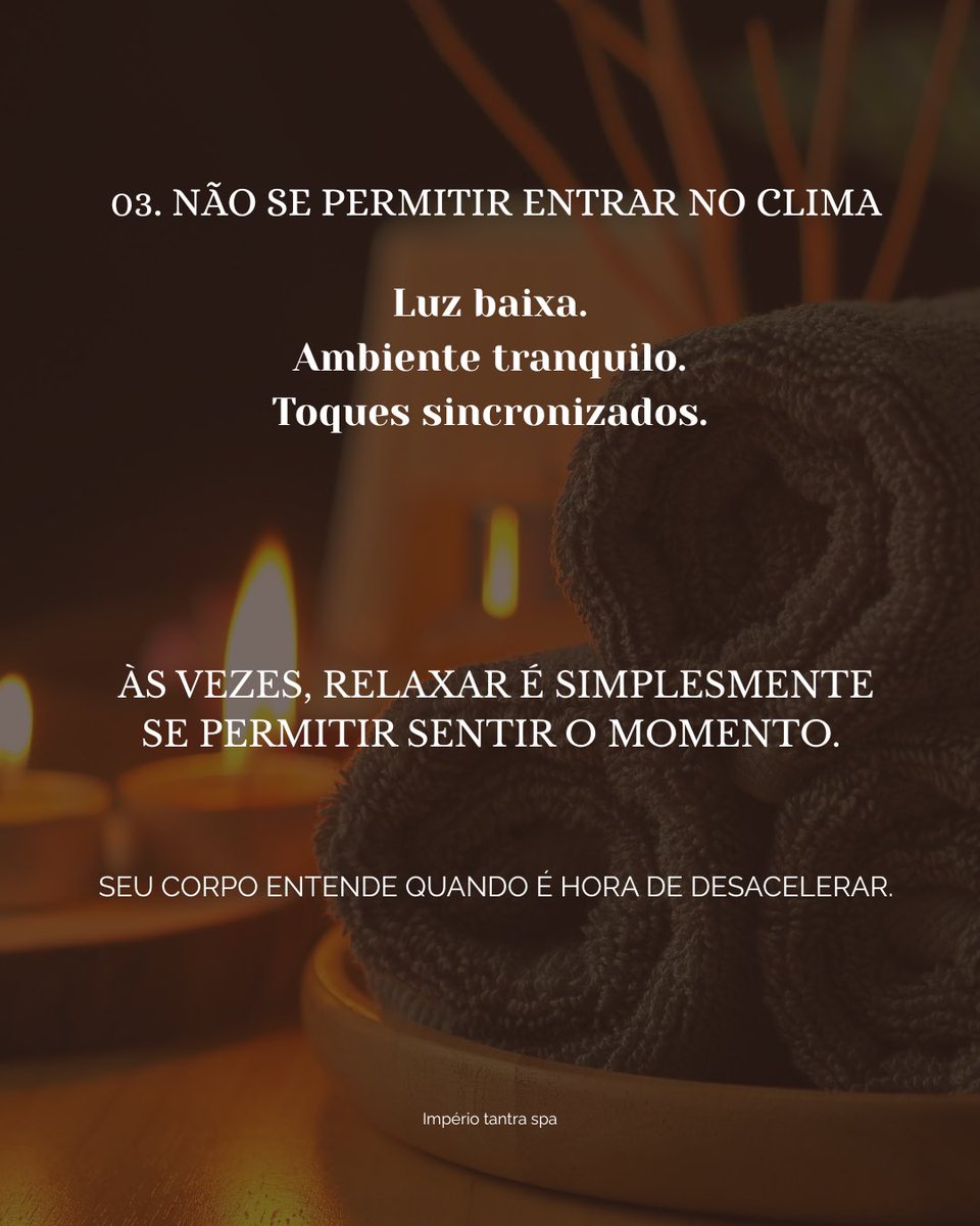 imperio_spa's tweet photo. Relaxar também é saber se entregar. 😮‍💨✨

Confira 3 erros que podem atrapalhar sua experiência na massagem.

#ImperioSpa #Massagem #Relaxamento #Nuru #Tantra #FourHands https://t.co/KPMzzWsANg