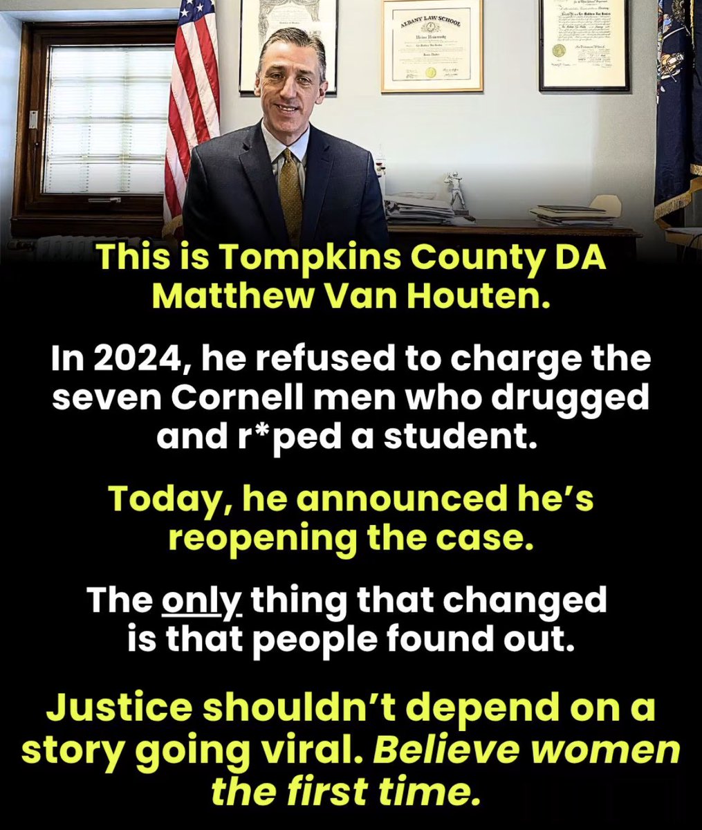 AnnieForTruth's tweet photo. Now, someone should open a case into County DA, Matthew Van Houten, and why he refused to charge the  seven Cornell University men who drugged and gang raped a woman for hours. 🤬 https://t.co/eDVBDHClVf