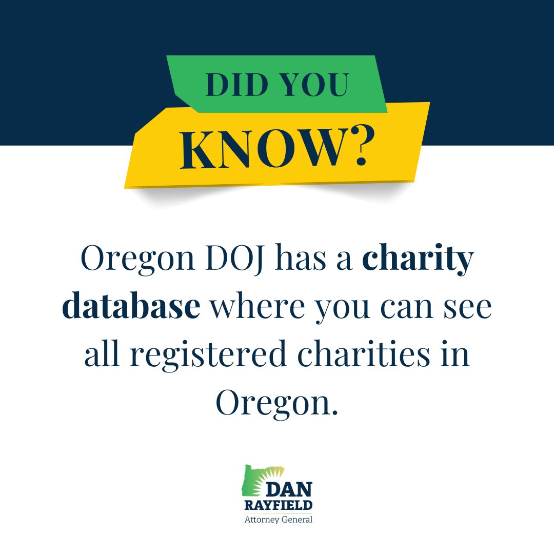 AGDanRayfield's tweet photo. Oregon DOJ has a database where you can see all registered charities in Oregon – and there’s a team at Oregon DOJ that supervises and regulates the activities of charitable organizations across the state. 

Learn more:  https://t.co/UKGsls9eoy https://t.co/hl48TSzLB4