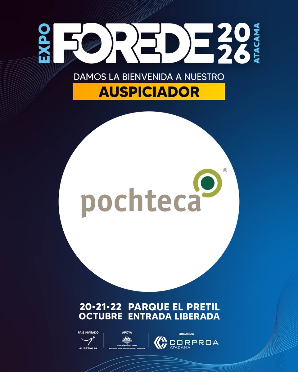 CORPROA's tweet photo. Agradecemos la confianza que @corp_pochteca nos ha brindado al sumarse como Auspiciador de EXPO FOREDE 2026.

No te quedes fuera del evento empresarial más importante de la Región de #Atacama.

Este 20, 21 y 22 de octubre en Parque El Pretil #Copiapó, EXPO #FOREDE 2026. https://t.co/hdkQ6yuLOg