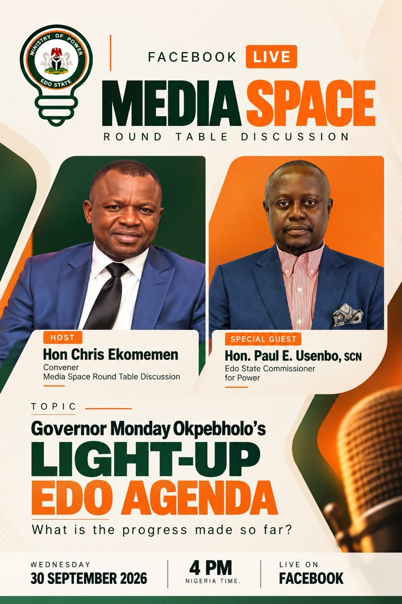 state94930's tweet photo. ⚡ LIGHT-UP EDO: THE CONVERSATION CONTINUES!

Join Hon. Paul E. Usenbo, Commissioner for Power, as he discusses the progress, challenges, opportunities and next steps in Governor Monday Okpebholo’s Light-Up Edo Agenda.

📅 Wed., 30 Sept. 2026
⏰ 4:00 PM WAT
📍 Live on Facebook https://t.co/6xToxamI0g
