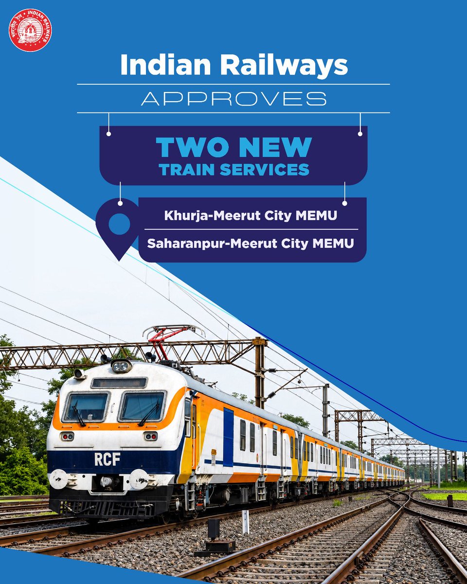 RailMinIndia's tweet photo. Indian Railways approves two new MEMU train services connecting Meerut City with Khurja and Saharanpur, strengthening rail connectivity in the region. 🚆
#RailInfra4UttarPradesh

Read More: https://t.co/gbX07rPMC9 https://t.co/JdX3zqtOrP
