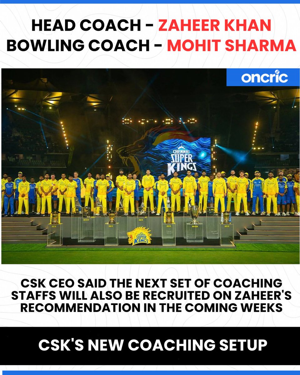 oncric_'s tweet photo. CSK are set for a new coaching setup with Zaheer Khan as head coach and Mohit Sharma as bowling coach. 💛🏏

#CSK #ChennaiSuperKings #ZaheerKhan #MohitSharma #IPL https://t.co/e9hkd6LPT3