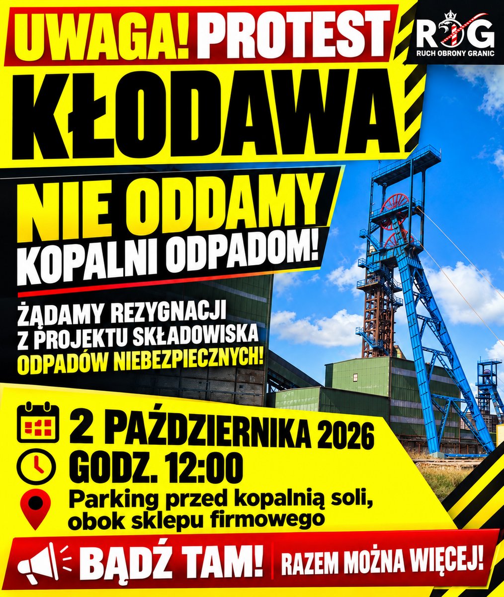 ROGranic's tweet photo. ⚠️ KŁODAWA — UWAGA, PROTEST!

Ruch Obrony Granic wzywa do protestu przeciw składowisku odpadów niebezpiecznych w kopalni soli. Ten skarb ma służyć pokoleniom!

📅 2 października, 12:00
📍 Parking przed kopalnią, obok sklepu firmowego

Bądź tam!
#Kłodawa #RuchObronyGranic

@RepublikaTV @wPolscepl @RadioMaryja @NewsmaxPolska