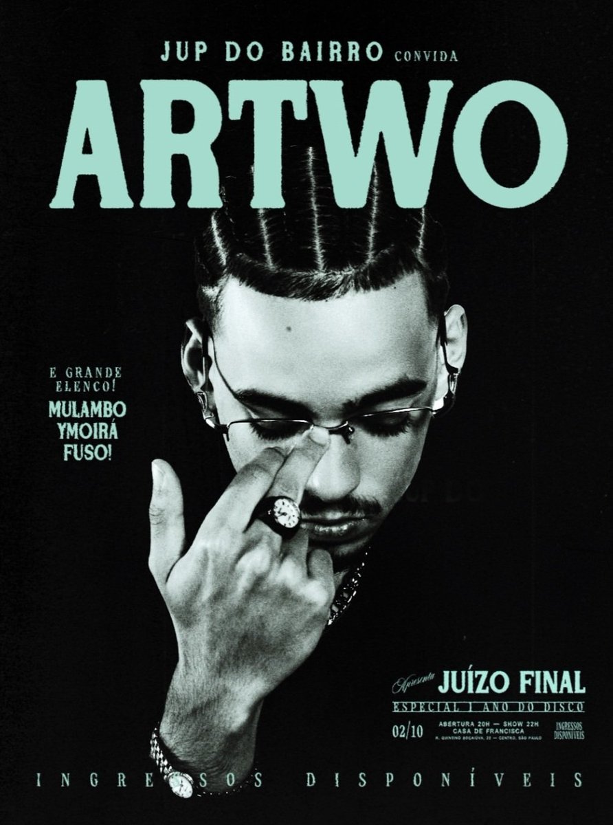 centralartwo's tweet photo. ALERTA DE SHOW!! 🚨 JUP DO BAIRRO convida: @artwosounds JUÍZO FINAL - especial 1 ano do disco

🪩 O ARTISTA chega no baile do juízo final pra mostrar como se faz uma pista. vai perder?

02/10 na @casadefrancisca

🎫 Ingressos disponíveis em https://t.co/fbwvd9sv8U https://t.co/q0XX49jAcd