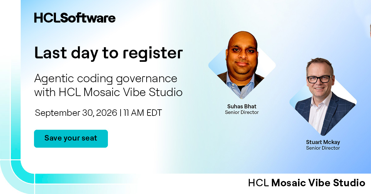 HCLDigital's tweet photo. Last chance to register!

Who's accountable when an AI agent commits code to production? We'll answer that, and show the platform that makes it enforceable.
Save your seat: https://t.co/uz4UwFpU4N
 #HCLSoftware #HCLMosaic https://t.co/BPg8oKk8CI