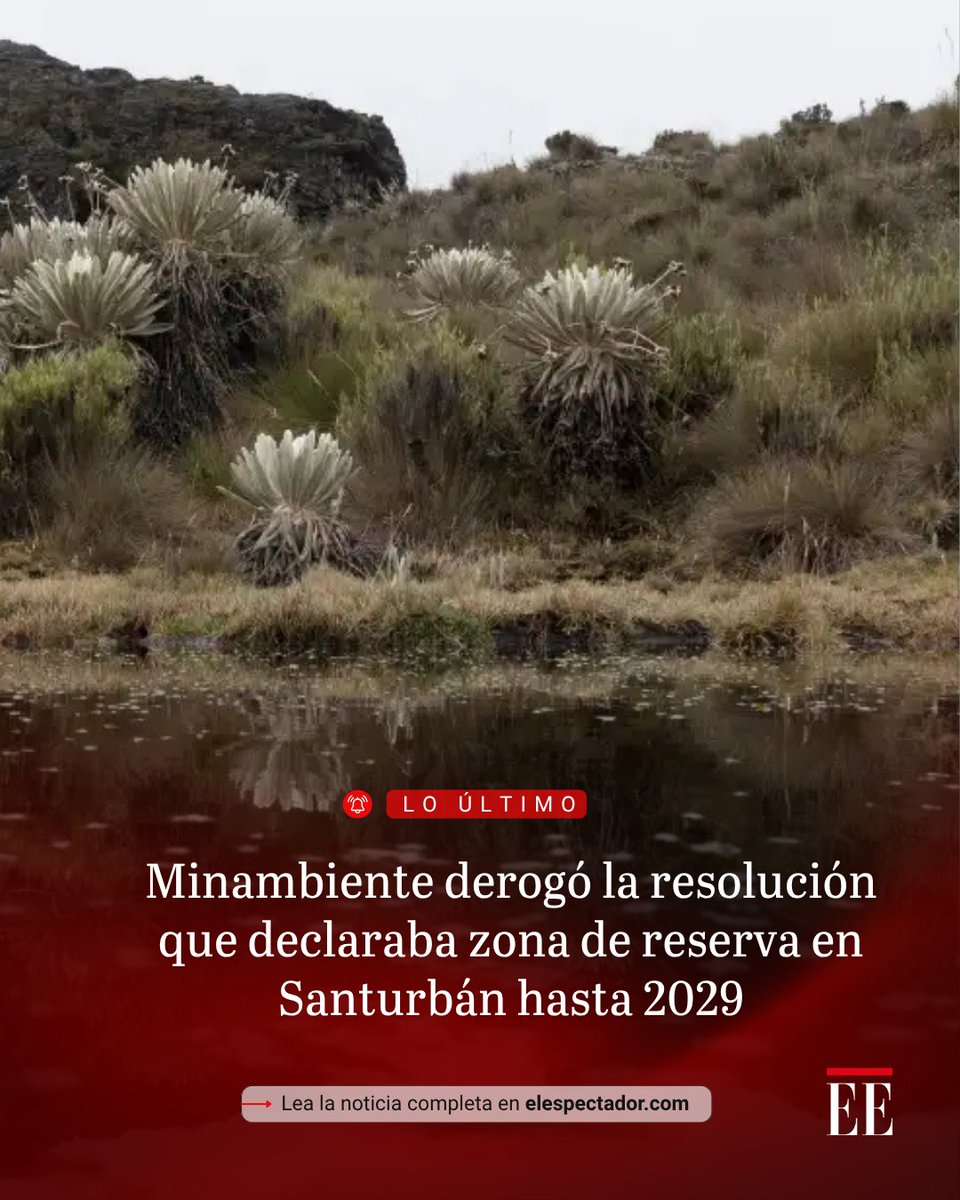 elespectador's tweet photo. El Gobierno decidió derogar una de las últimas decisiones de la anterior administración, que extendía la zona de reserva en Santurbán hasta 2029. Ahora, la medida estará vigente solo hasta marzo del próximo año. 👉 https://t.co/2Kqo06nPtH https://t.co/51B6er4FaQ