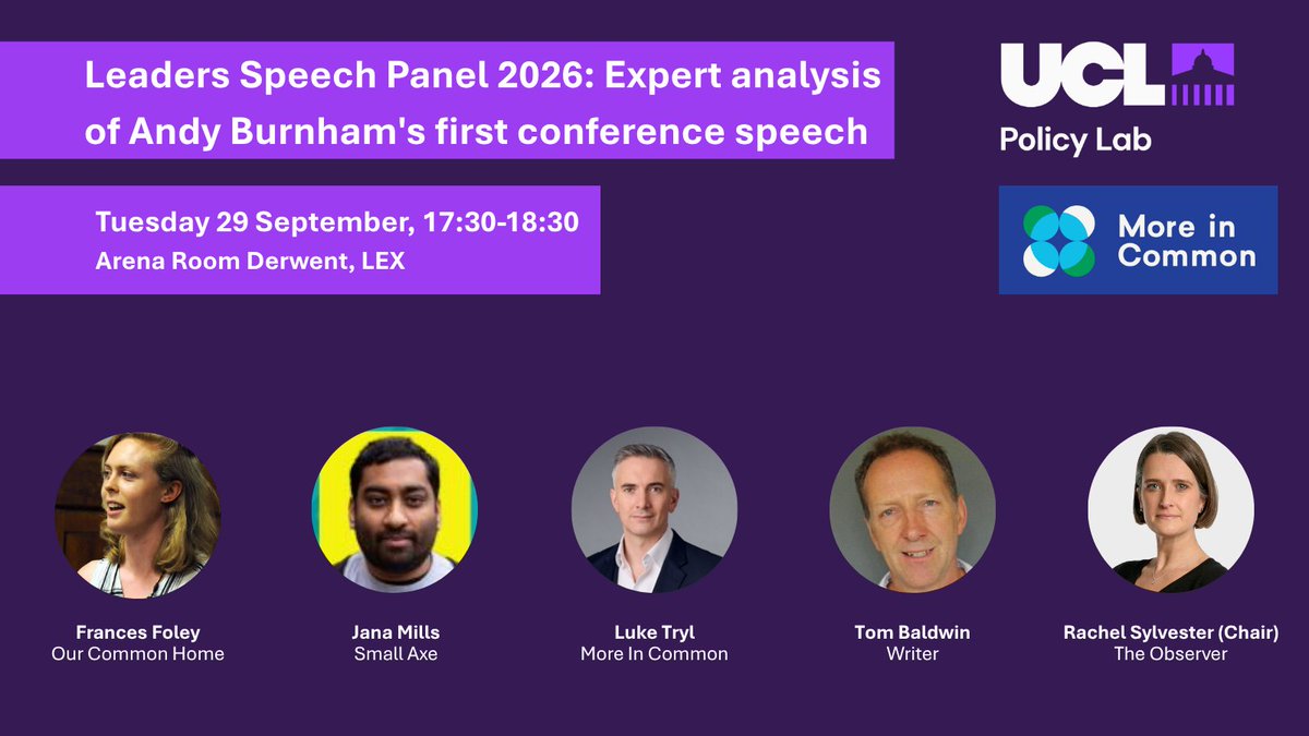 UCLPolicyLab's tweet photo. @RCoANews @beckymontacute @Alison_McGovern @ProfIAbubakar @IPPR Finally, we'll wrap up our packed programme with expert analysis on the Prime Minister's Speech from
@LukeTryl, Frances Foley, @RSylvester1 of @ObserverUK and @TomBaldwin66 https://t.co/Wp10SuDJbA