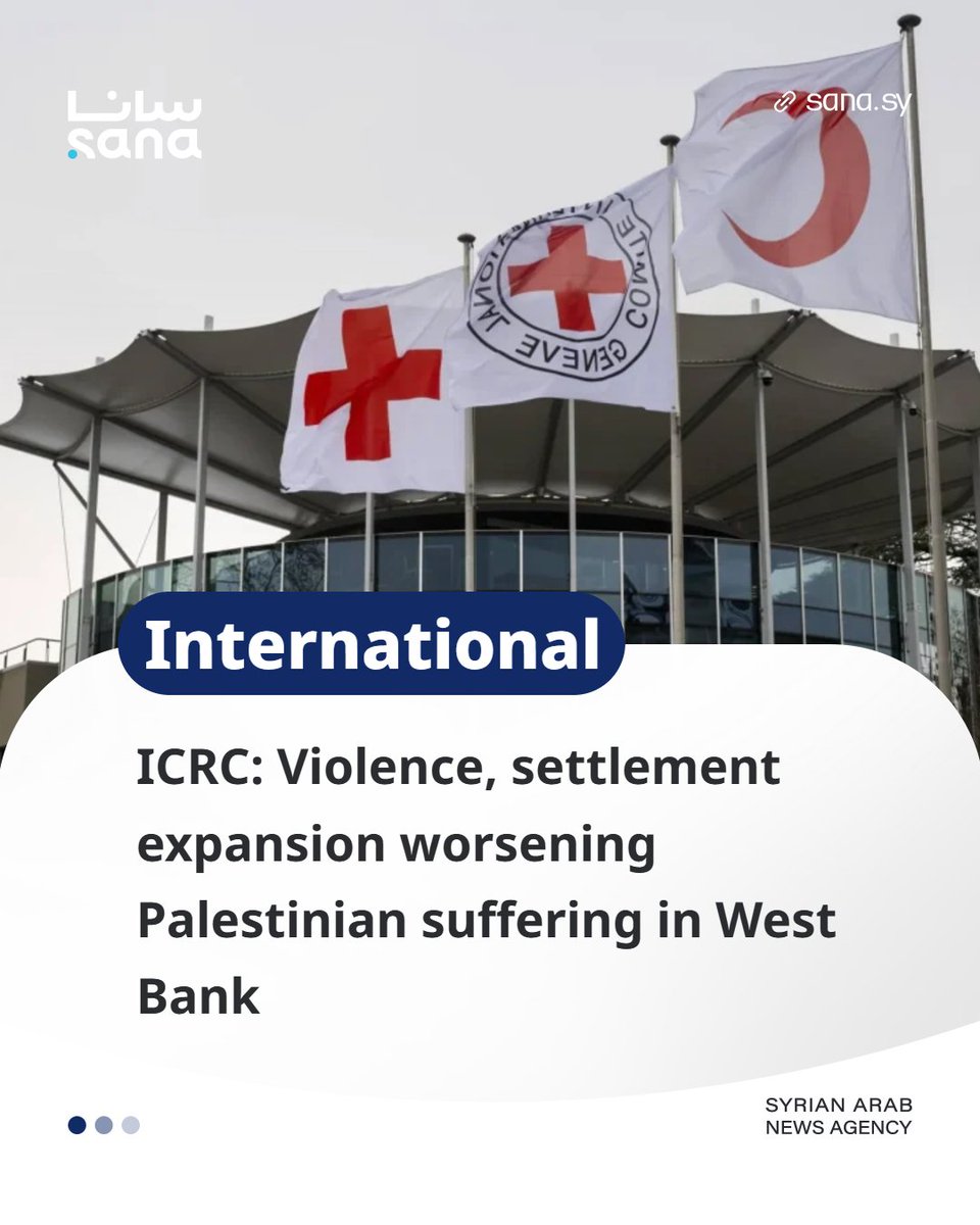 SANAEnOfficial's tweet photo. Surging violence, tighter movement restrictions and accelerating settlement expansion are causing serious harm to Palestinians across the occupied West Bank, the International Committee of the Red Cross (ICRC) said Tuesday.
#Palestine
#ICRC
#IsraeliSettlements
#SANANews https://t.co/NptgnKNNaR