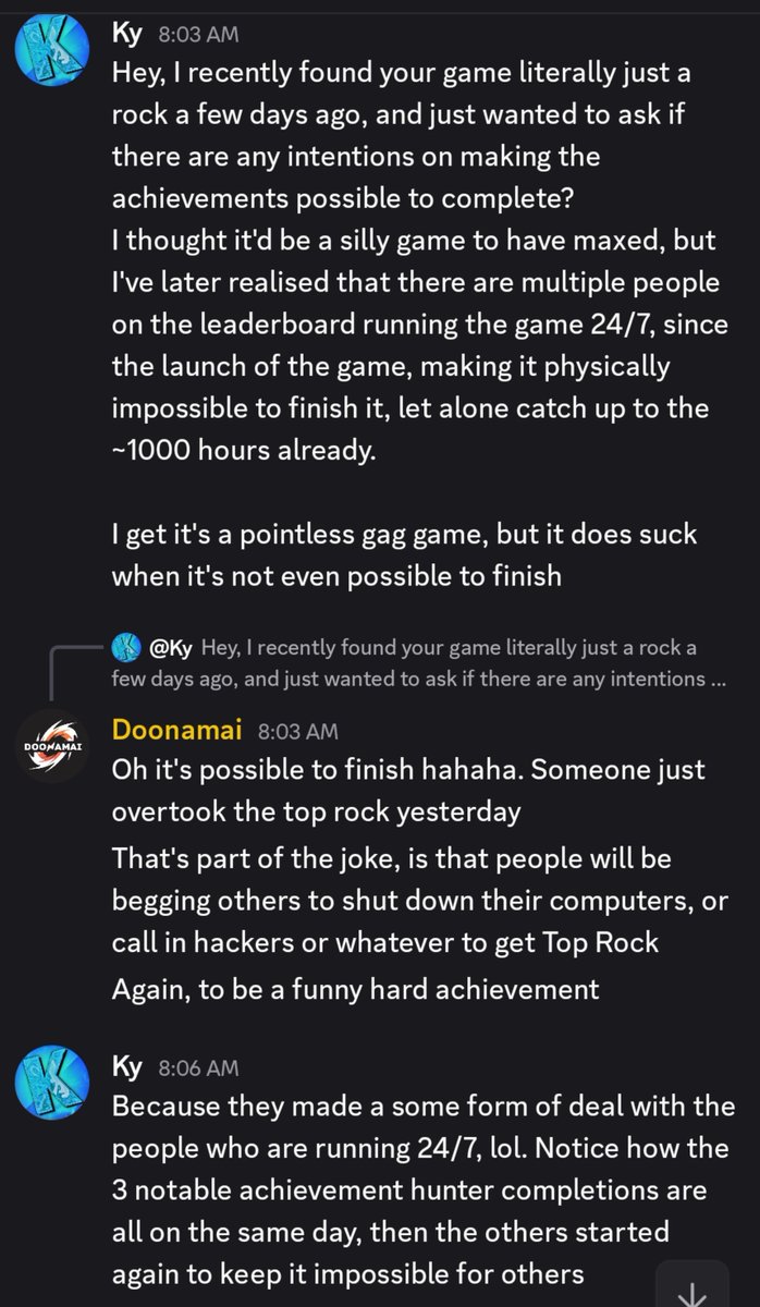 Doonamai's tweet photo. Getting the first hate mail for Literally Just A Rock because this guy thinks we are forcing people to play 24-7 so he can't he can't get an achievement.

Achievement is for the oldest rock and you must have the game open longer than everyone else, with 41 days as current top. https://t.co/helpCdC5QZ