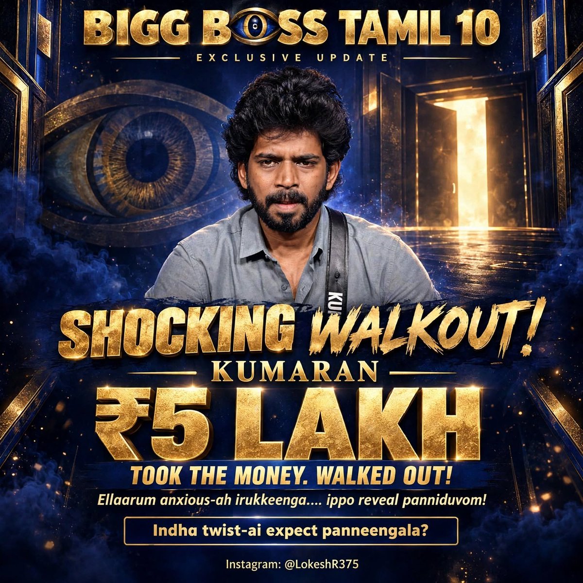LokeshR375's tweet photo. 🚨 EXCLUSIVE UPDATE

#KUMARAN ₹5 LAKH eduthuttu HOUSE-A VITTU VELIYERINAAR! 🤯💰

#BiggBossTamil #BiggBossTamil10 #BiggBoss10 #BiggBossSeason10 https://t.co/q4pVcMrng6