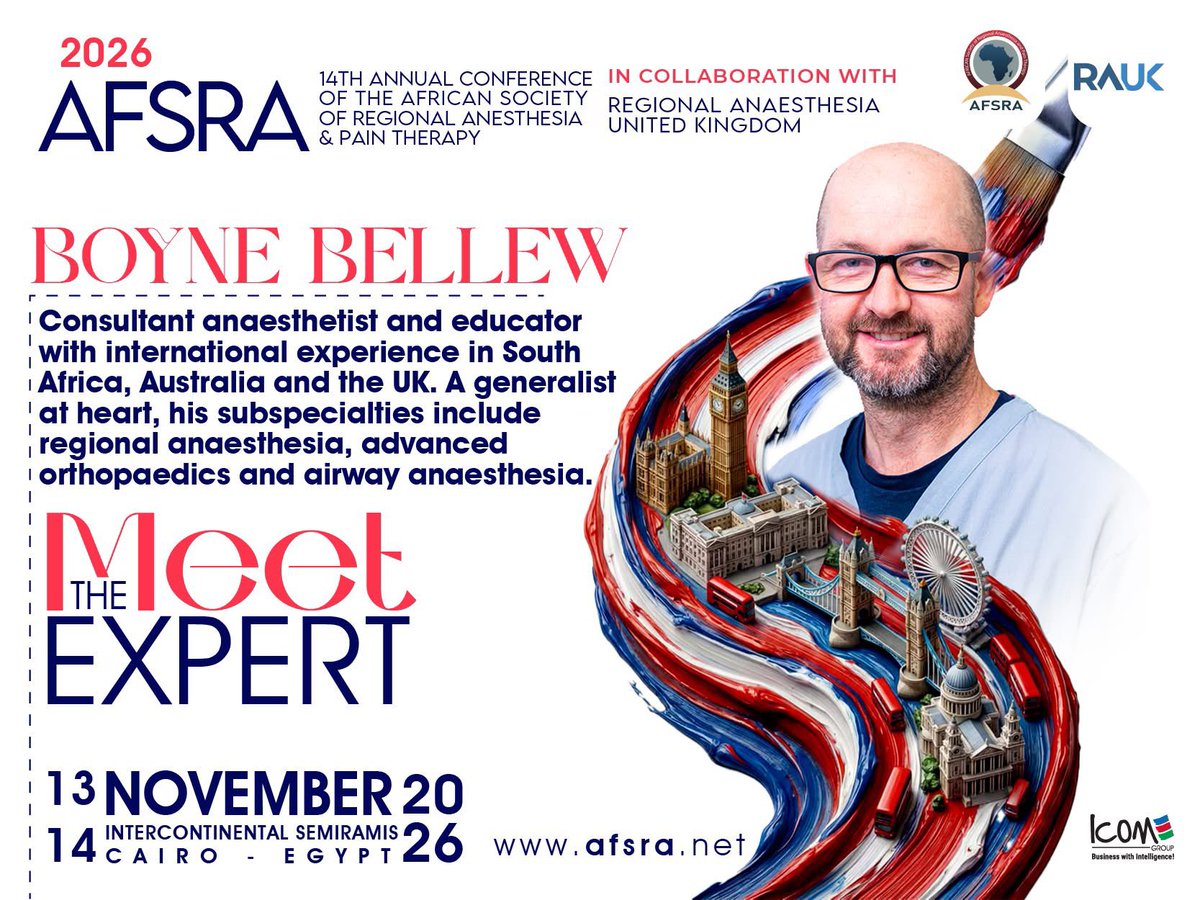 AFSRA10's tweet photo. A global expert joins the stage at #AFSRA2026 ✨ with @RegionalAnaesUK 
We are delighted to announce the participation of @boynebellew , bringing outstanding experience and international insight to this year’s conference.
An event where science, innovation, and expertise meet.

Abstract Submission Link: https://t.co/lHGL5G1hXr
Physical Registration: https://t.co/iMpVCJejSv
Virtual Registration: https://t.co/jKhRk4ar1q
Pre-Congress Fluoroscopy-Guided Pain Workshop: https://t.co/MAF0escm9X
Website: https://t.co/NACgwA0oNE

📅13-14 Nov 2026
👉 InterContinental Semiramis Cairo, Egypt