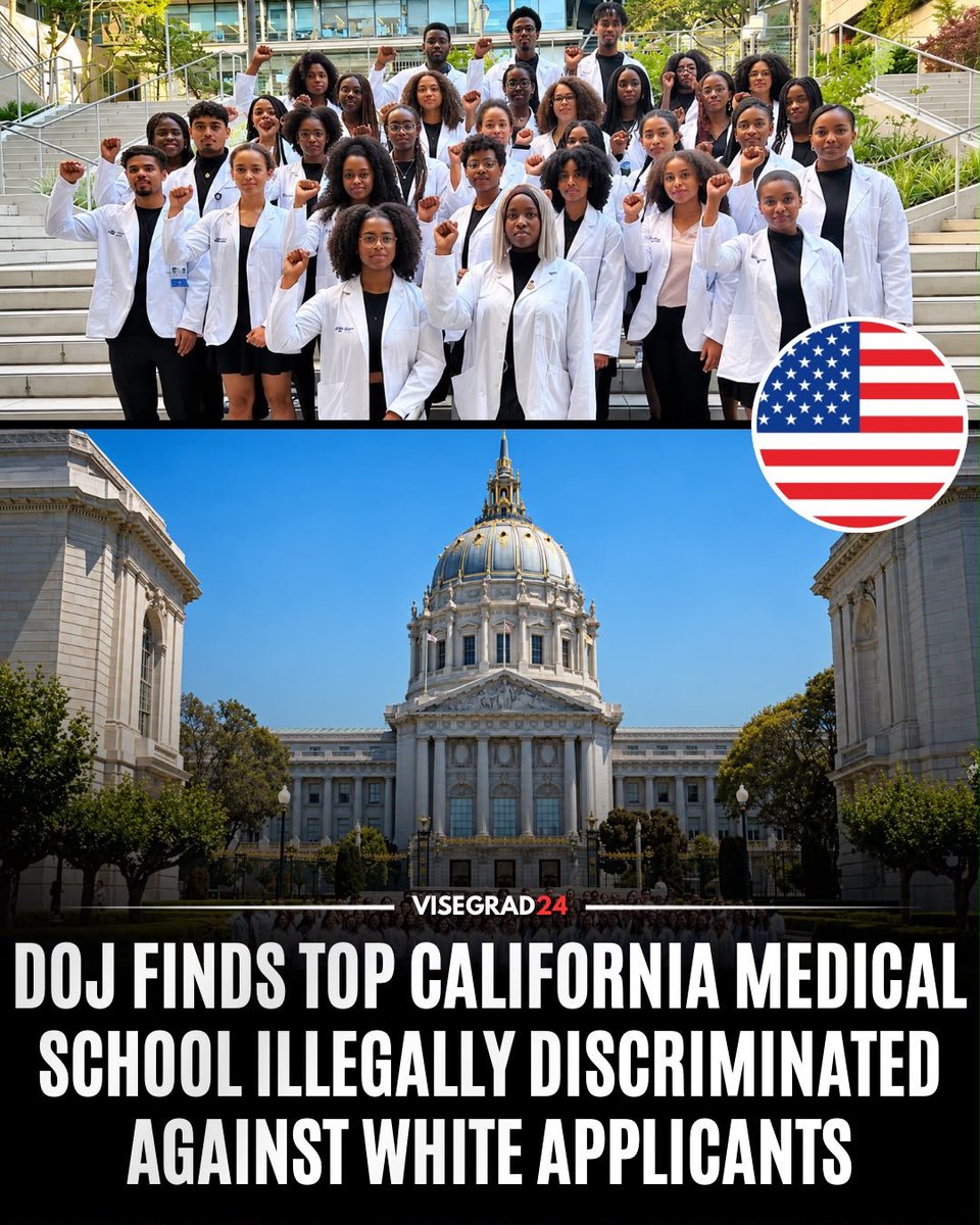 visegrad24's tweet photo. The U.S. Justice Department has concluded that the University of California, San Francisco School of Medicine intentionally discriminated against White applicants in admissions for its 2023–2025 incoming classes, in violation of Title VI of the Civil Rights Act.

When applicants had the same MCAT scores, undergraduate GPAs and socioeconomic characteristics, UCSF was 12.6 times more likely to admit a Black applicant and 4.6 times more likely to admit a Hispanic applicant than a White applicant.

In 2025, UCSF accepted 6.96% of Black applicants and 4.83% of Hispanic applicants, compared with 1.70% of White applicants and 1.98% of Asian applicants.

The DOJ reveals UCSF used application questions, interviews and other criteria to identify and favor racial groups it considered underrepresented, and also found preferential access to diversity pipeline programs.