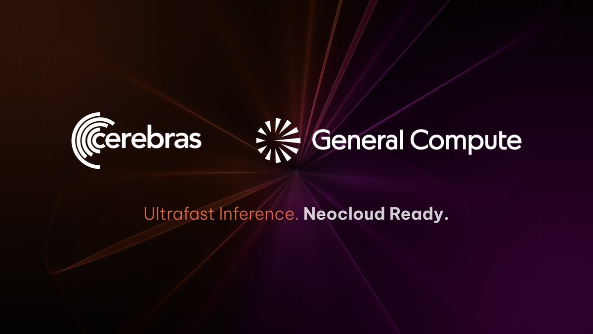 cerebras's tweet photo. The world’s fastest inference is coming to @general_compute https://t.co/cPkKLNmrLo