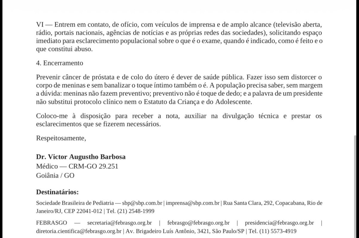victoraugustho's tweet photo. Como médico, CRM-GO 29.251, notifiquei a Sociedade Brasileira de Pediatria e a FEBRASGO.

Aprender a tomar toque desde pequena” não é protocolo. Menina que é tocada desde pequena é vítima de abuso.

Pedi posicionamento oficial. A população tem o direito de saber o que é exame — e o que é abuso.

Preventivo do colo do útero
• não se faz em menina
• começa aos 25 anos
• só se já houve relação sexual
• (exceção: imunodeficiência, após o início da vida sexual)

Como é o preventivo:
espéculo + swab/escova.
Toque de dedo não faz parte do exame de rastreamento.

Em quem é virgem, exame ginecológico não inclui toque.

Se for estritamente necessário: indicação escrita, consentimento e termo de responsabilidade assinado pelo médico.
Sem isso, o médico responde — inclusive na esfera criminal.

@Febrasgobr