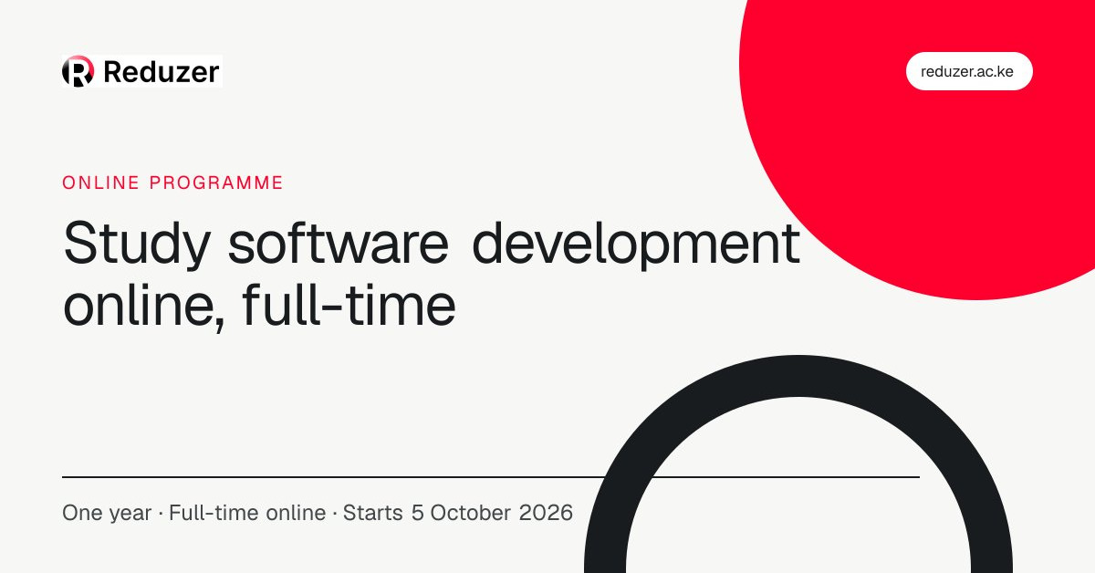 _lennoxomondi's tweet photo. You don’t need to move to Kisii to join Reduzer School.

Our one-year software development programme is online too

Full-time, Mon–Fri. KSh 16k/month. Starts 5 Oct.