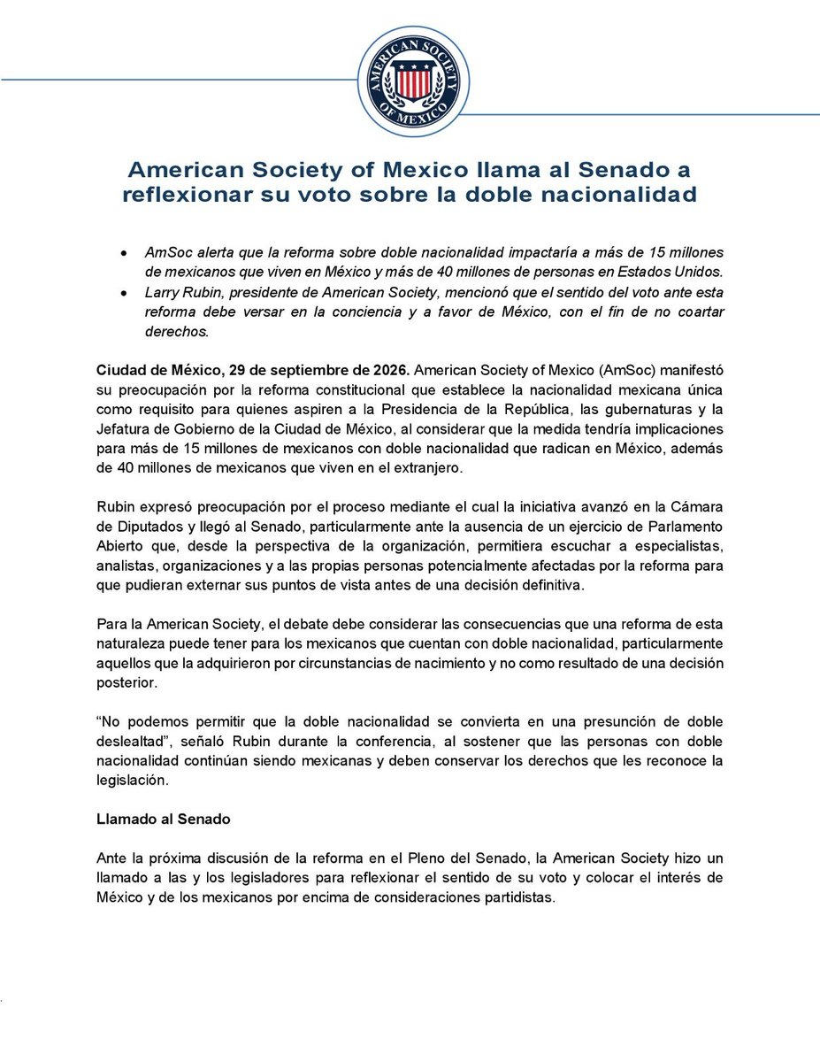 azucenau's tweet photo. 🔴“No podemos permitir que la doble nacionalidad se convierta en una presunción de doble deslealtad”, advirtió la American Society of Mexico ante la reforma que será discutida en el Senado.

Larry Rubin, presidente de la organización, expresó su preocupación por la modificación constitucional que establecería la nacionalidad mexicana única como requisito para aspirar a la Presidencia, gubernaturas y Jefatura de Gobierno de la CDMX.