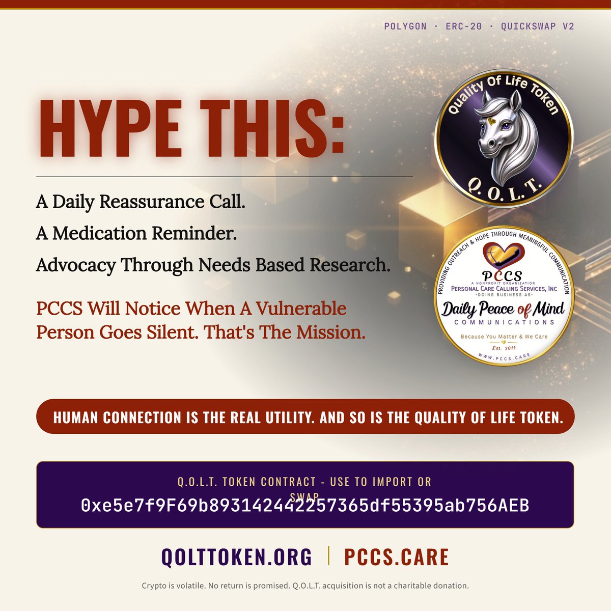 QOLTtoken's tweet photo. NOT A MEME. NOT a fast buck. NOT a promise of riches.

😇WHAT IT IS:
Utility on Polygon rails, helping change the lives of the vulnerable groups we serve.

• A mission to give back dignity.
• A mission to relieve fear and anxiety for the unseen.
• A social impact we never imagined could actually  📢SAVE LIVES.

What DO YOU GET from joining the RUN ON CHAIN as a long-term HOLDER for practically “nickels and dimes”?

• Our gratitude for your selflessness.😇
• The more holders, the more possibilities.😇
• A growing community creates more participation,  more activity, and more opportunity for QOLT to develop over time.😇
• Blessings beget blessings.😇
• The knowledge that you helped change a life for the better, and restoring dignity.😇

Q.O.L.T. was created to help support PCCS, but it was not created only as a donation mechanism. 
It is a UTILITY TOKEN with a real community, real liquidity, real holders, and the possibility of value changing as participation grows.

There is absolutely a difference between holding a token with no purpose and holding one attached to a mission, a working nonprofit, and a growing ecosystem.

"We all grow older. We forget things. We lose our way. We can become financially insecure. Then fear and embarrassment set in, and eventually comes the shadow of isolation, because a person begins to believe that no one cares whether they live or die."

This founder hears those stories every day.
Yet the armor of my faith keeps me strong through the despair they sometimes feel. Not just anyone can do what PCCS does. It takes compassion, commitment, and what I believe is an ordained mission placed upon me.
#QOLTwillNeverFail its precious recipients, because I have never failed the commitments I have made to them.
• That is the mission.
• That is the utility.
• Human connection is the real utility.