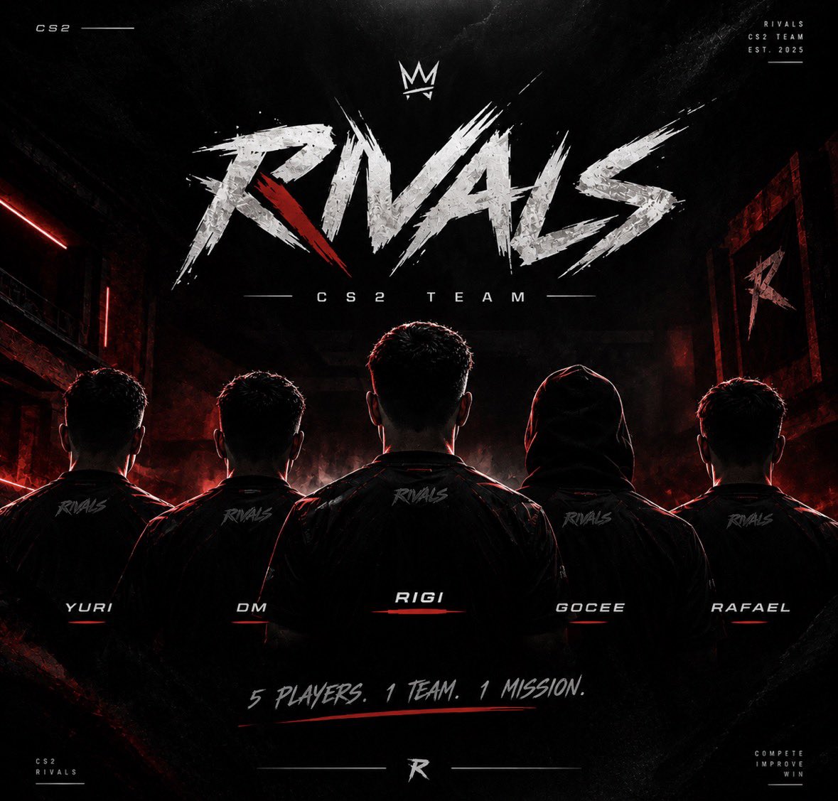 RIVALS_CS2's tweet photo. 🚨 RIVALS CS2 — OFFICIAL LINEUP 🚨

Rigi 🇽🇰
Yuri 🇹🇷
DM 🇪🇸
G0cee 🇲🇰
RAFAEL 🇪🇪 

5 players. 1 team. 1 mission.

The journey starts now. 🔥

#RIVALS #CS2 #Esports #gaming https://t.co/tDG3BAupV2