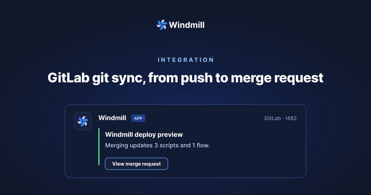 WindmillDev's tweet photo. GitLab repos now get the full git sync treatment in Windmill.

Push and changes pull in instantly over a webhook. Deploy from a workspace and Windmill opens the merge request, with a diff note right on it. Tokens renew themselves.

https://t.co/DRmPRHnRlw https://t.co/gN4Smlzqfn