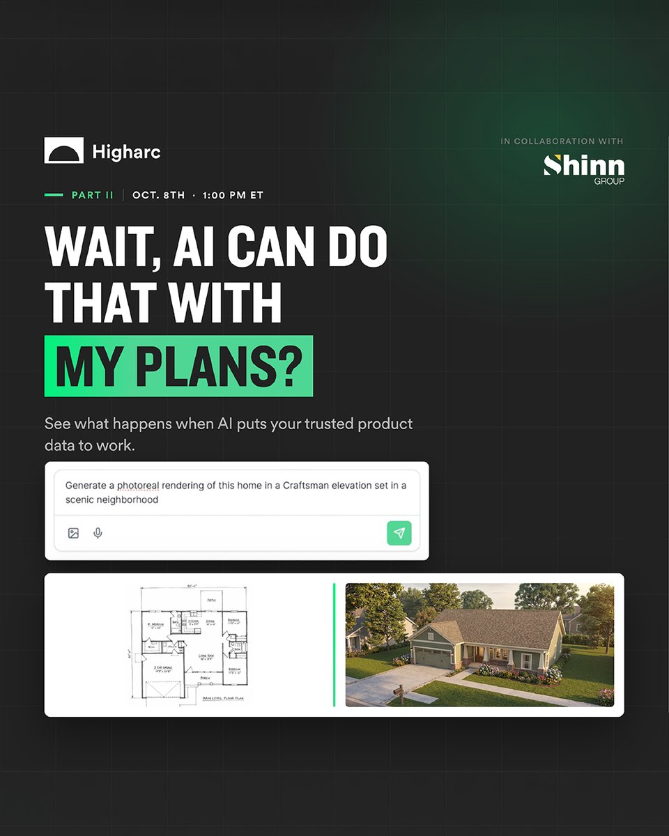 builderpartners's tweet photo. Part 2 of of the Connected Homebuilders Series is October 8 at 1PM ET - Shinn Group and Higharc are back to put that foundation to work with real-world applications for your plans and product portfolio.

Register 👉 https://t.co/psnG14WvCq

#ShinnGroup #Higharc #AI #Homebuilding https://t.co/jtUgmY5Y5O