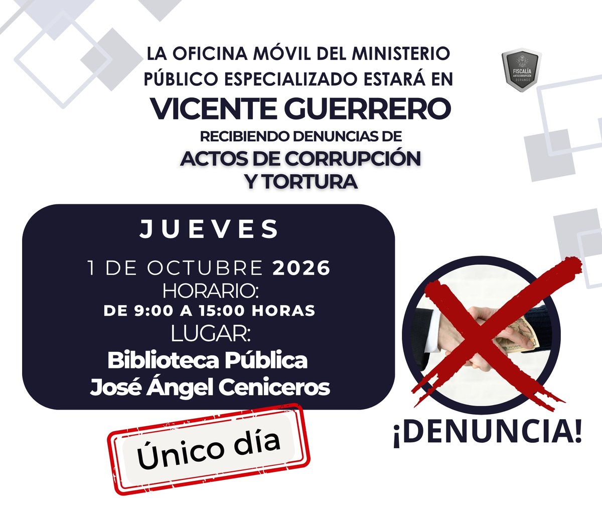 FECCED's tweet photo. 🚨 ¡DENUNCIA LA CORRUPCIÓN!
La Oficina Móvil del MP Especializado estará recibiendo denuncias por:
⚖️ Actos de corrupción cometidos por servidores públicos
🛑 Hechos relacionados con tortura
📅 Jueves 1 de octubre de 2026
🕘 9:00 a 15:00 horas
📍 Biblioteca José Ángel Ceniceros https://t.co/SuYtk26h3v