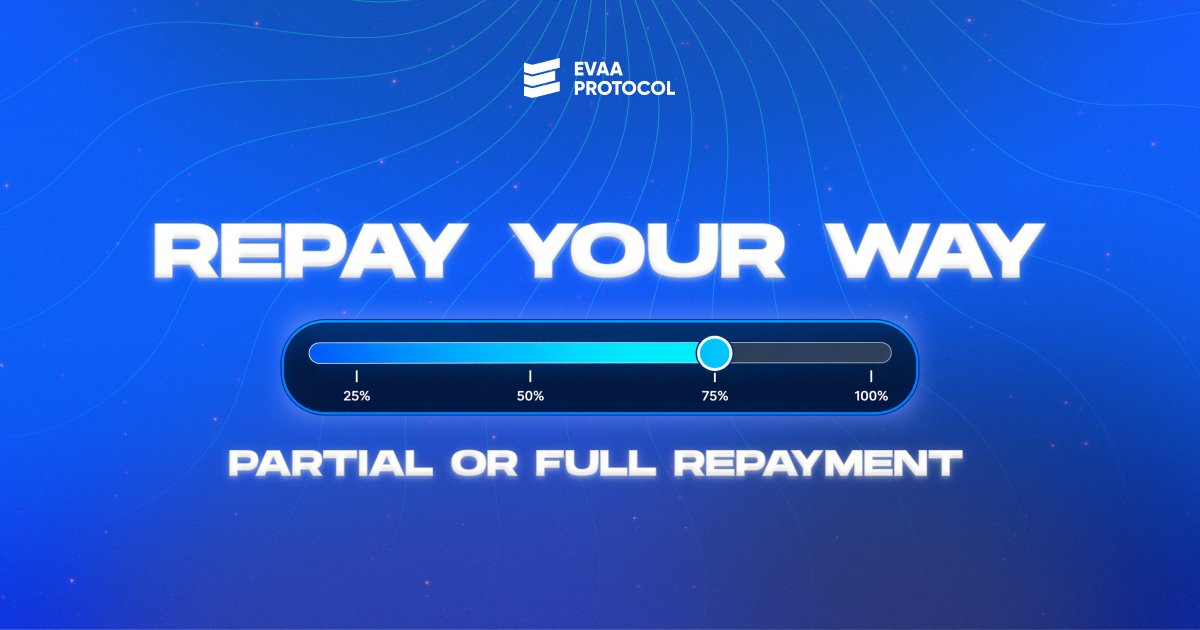 evaaprotocol's tweet photo. Repaying a borrow doesn’t have to be all or nothing

On EVAA, you can reduce your debt gradually or close it in full — depending on how you want to manage the position.

Repayment can be made in 25%, 50%, 75%, or 100% increments of the outstanding amount, giving you the option to reduce the borrow step by step or clear it completely.

Repay what makes sense for your position.