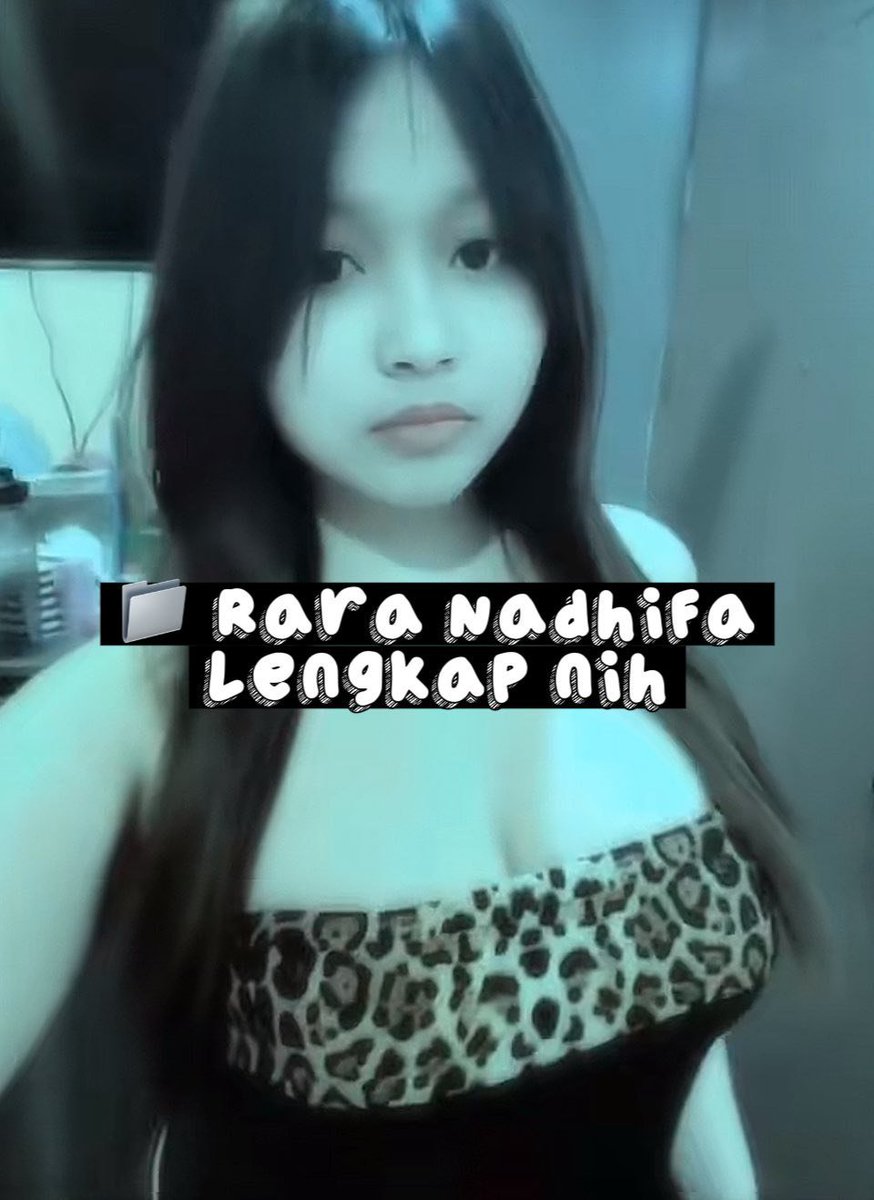 jewcyl's tweet photo. update rara nadifa terbaru

https://t.co/2Ey6QroK1Y https://t.co/VLrPDHvdrF