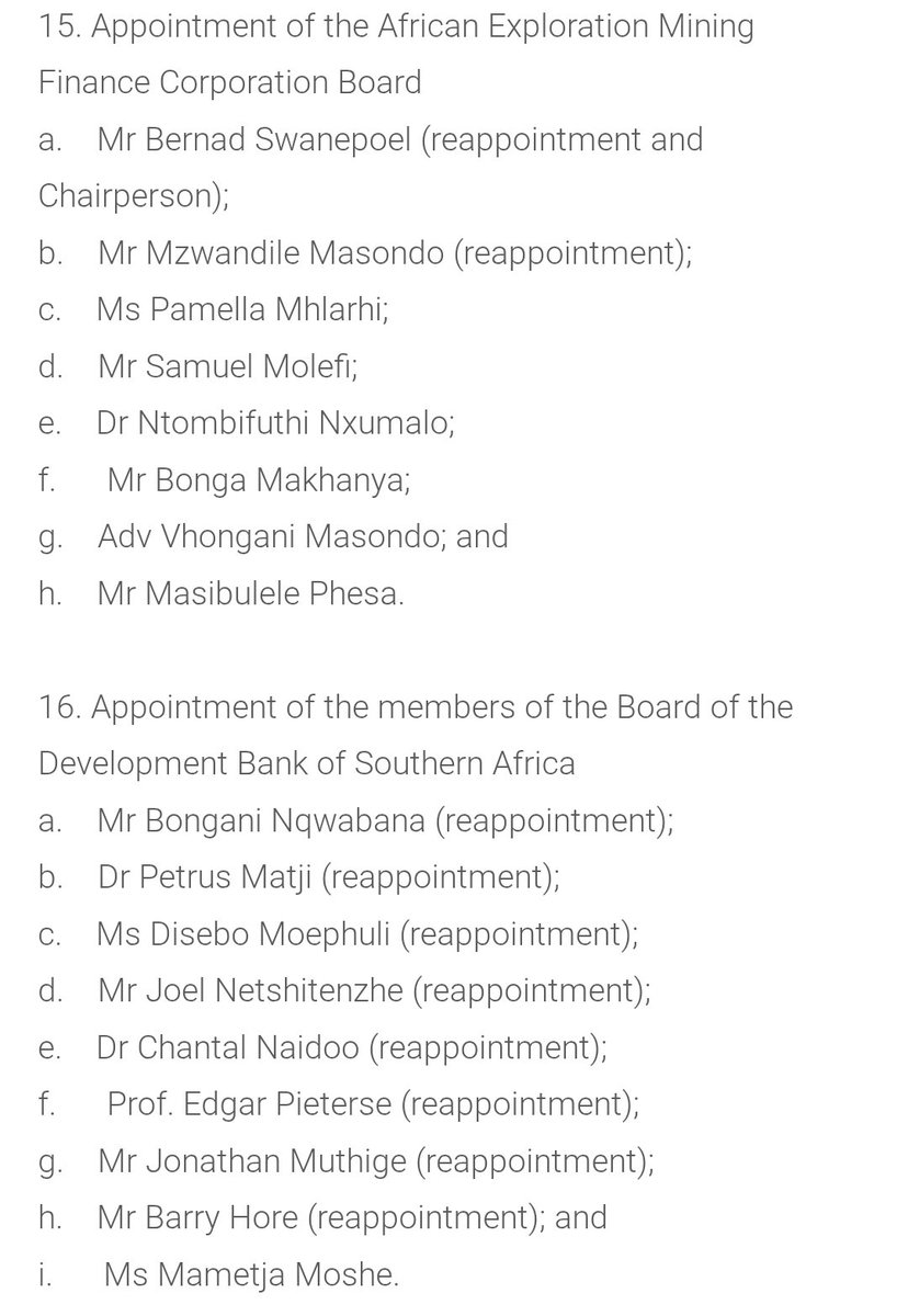 CoruscaKhaya's tweet photo. Today's Cabinet Statement was all about appointments and reappointments. May possibly be a new record of number of confirmed executive and non-executive appointments. 

Starting from the top - 3 DGs and 4 DDGs got the nod today.

5 CEOs have been appointed at GPW, ATNS, ACSA, the RAF and the IDT.

Mr Johannes Moholola flies into the hot seat at ATNS after Nozipho Mdawe and the board led by Zola Majavu decided to part ways last summer. 

Mr Waseem Carrim moves from Acting CEO at NSFAS to permanent CEO at the RAF.

Siphamandla Mthethwa succeeds Mpumi Mpofu at ACSA.

Alford Nsibande steps into the vacuum left by Tebogo Malaka who famously decided to have lunch with a journalist @PLMyburgh (Bravo investigative journalism)

And as we all know - @mteton has been reappointed as @Eskom_SA chairperson 

It's all about stability at the Geosciences Council with 4 reappointments and Mdu Zakwe - the erstwhile CEO at MICT SETA - a new addition to the Council alongside ministerial representatives.

The AEMFC board has been refreshed (special shout out to Bonga Makhanya for stepping up).

At the DBSA - no need to hire a new photographer for the board picture as all have been reappointed with one addition - Mametja Moshe who is the CEO of Moshe Capital and erstwhile NEC member at @ABSIP