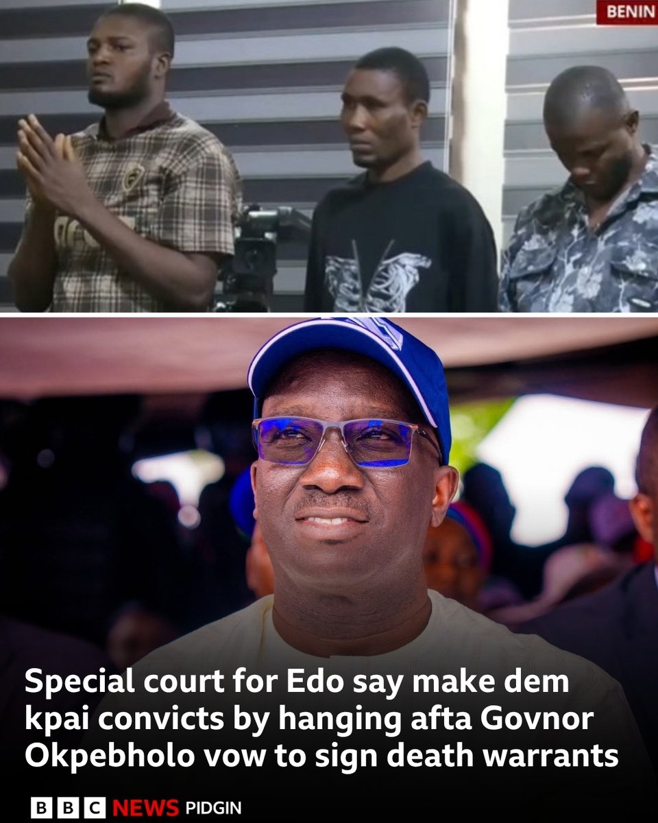 bbcnewspidgin's tweet photo. Edo State Special Criminal Court, south-south Nigeria, don sentence four kidnappers for di state to death by hanging.

Dis dey come afta Govnor Monday Okpebholo vow to sign death warrants for criminals wey dem sentence to death for di state.

Full tori: https://t.co/p5C2I3afvv https://t.co/U7JhhYC4GN