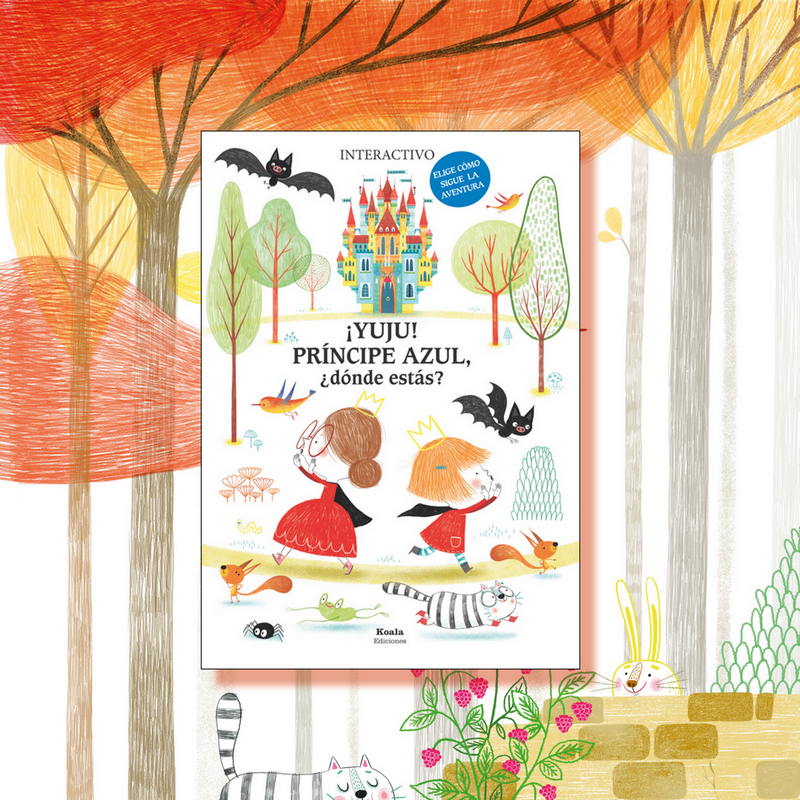 koalaediciones's tweet photo. Cuento «Elige tu propia aventura» en formato #libroilustrado #libroalbum con #pictogramas y #lengüetas que lo convierten en un #libro #interactivo.
Título: ¡Yuju! Príncipe Azul, ¿dónde estás?
Ilustrado por Amandine Piu.
https://t.co/mApSLP5AQ9 https://t.co/dp34MR4Qi7