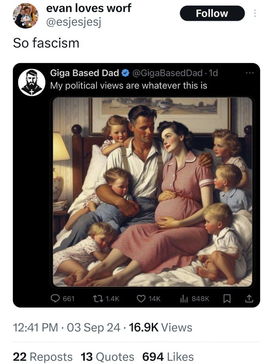 GenericSnarky's tweet photo. Fascism is when you have a happy family https://t.co/idsXzDTqrS