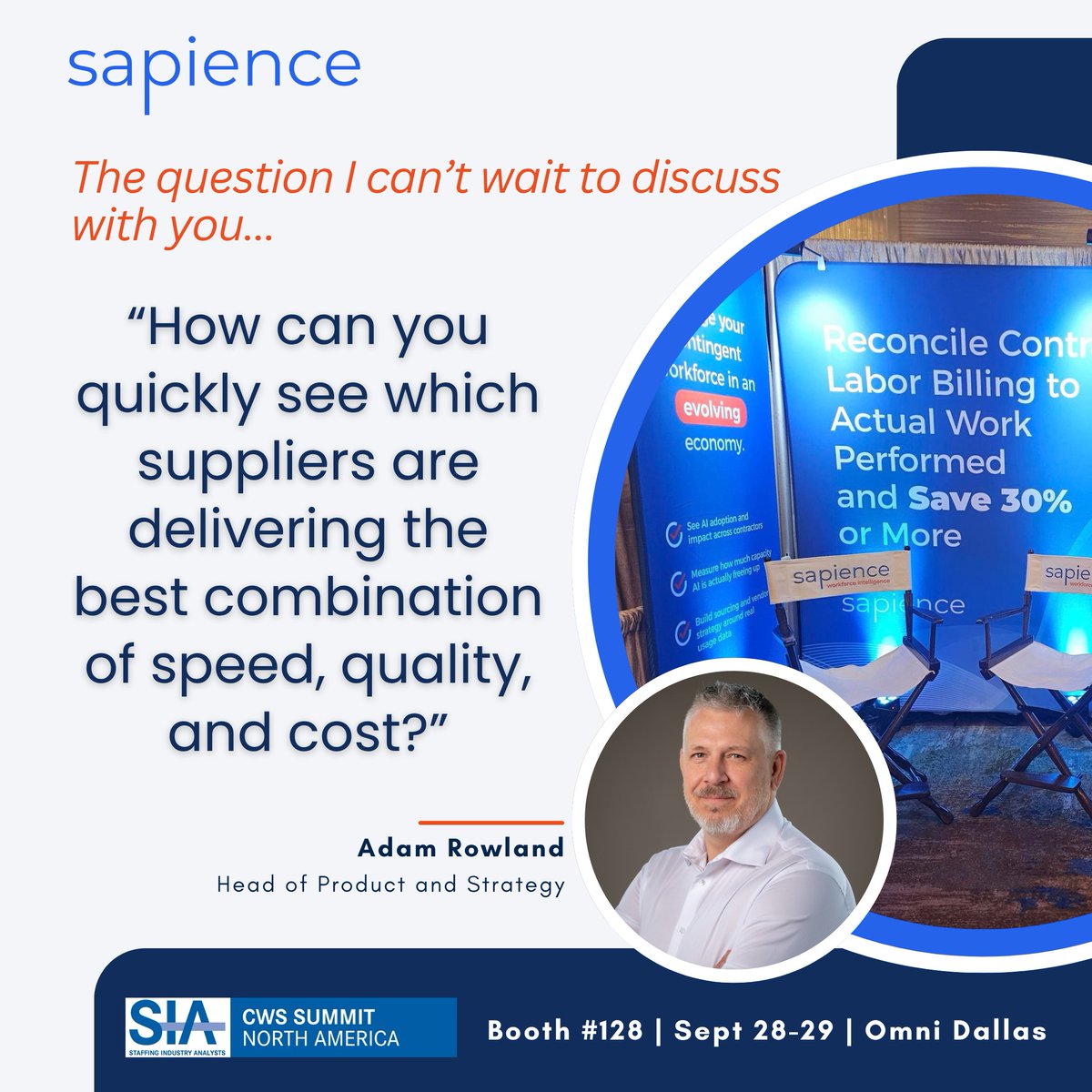 Sapience's tweet photo. Let's talk. Stop by Booth #128
#CWSSummit #ContingentWorkforce #WorkforceIntelligence #SupplierManagement #TeamSapience #EnterpriseData #WorkforceStrategy #AIAdvantage #Sapience https://t.co/dMbZXtdgbm