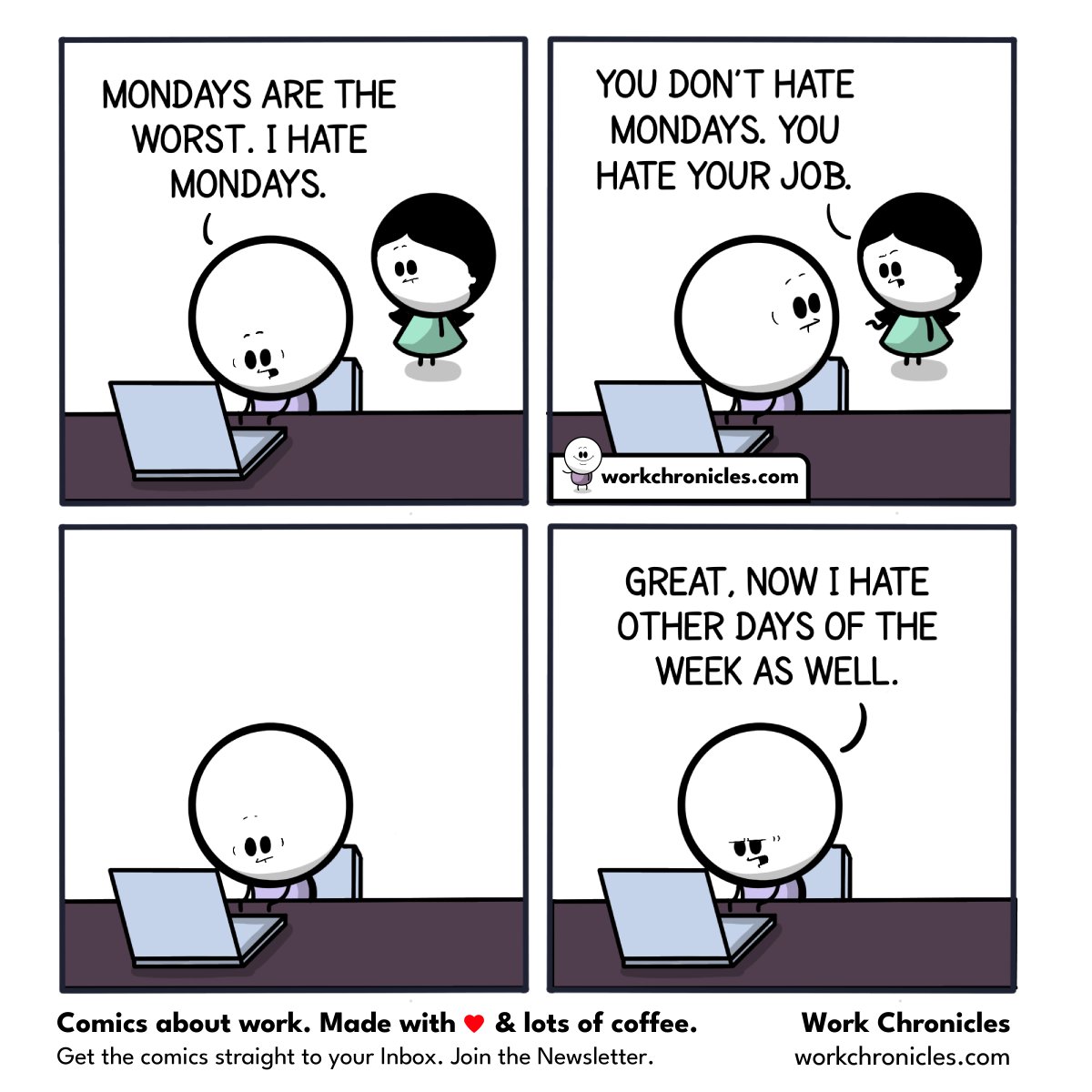 _workchronicles's tweet photo. (comic) I hate Mondays https://t.co/hUQE1lblnI