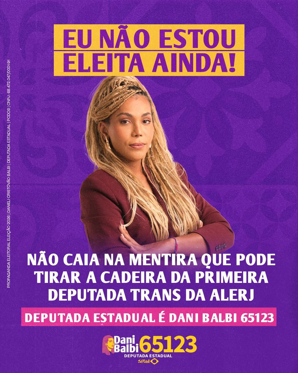 danielibalbi's tweet photo. 🚨NÃO CAIA NA MENTIRA 🚨

Estão espalhando por aí que eu já estou eleita e isso é uma mentira.

 Sabe por quê? Porque eles não querem uma deputada trans na ALERJ e vão fazer de tudo para tentar atingir a nossa campanha.

É preciso ir às urnas e votar 65123, porque, sem o seu voto, eu posso não me reeleger.

Depois não adianta reclamar que não temos uma deputada trans, da ciência, da cultura e da educação em uma ALERJ cheia de bolsonaristas...

É 65123! Ajude a nossa campanha a chegar ainda mais longe, converse com outras pessoas e, se alguém estiver espalhando que eu já estou eleita, diga que isso não existe.

 Essa mentira pode colocar em risco a nossa presença na ALERJ.
A ELEIÇÃO SÓ ACABA QUANDO TERMINA! ✊🏾