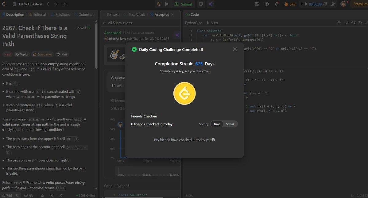 akashasahu07's tweet photo. Day - 675
Solved a grid + DP problem today ⚡
Tracked the parentheses balance along each path to check if a valid parentheses string can be formed.
#1000DaysOfCode #LeetCode #DSA #Python #DP https://t.co/AT7xJLHMet