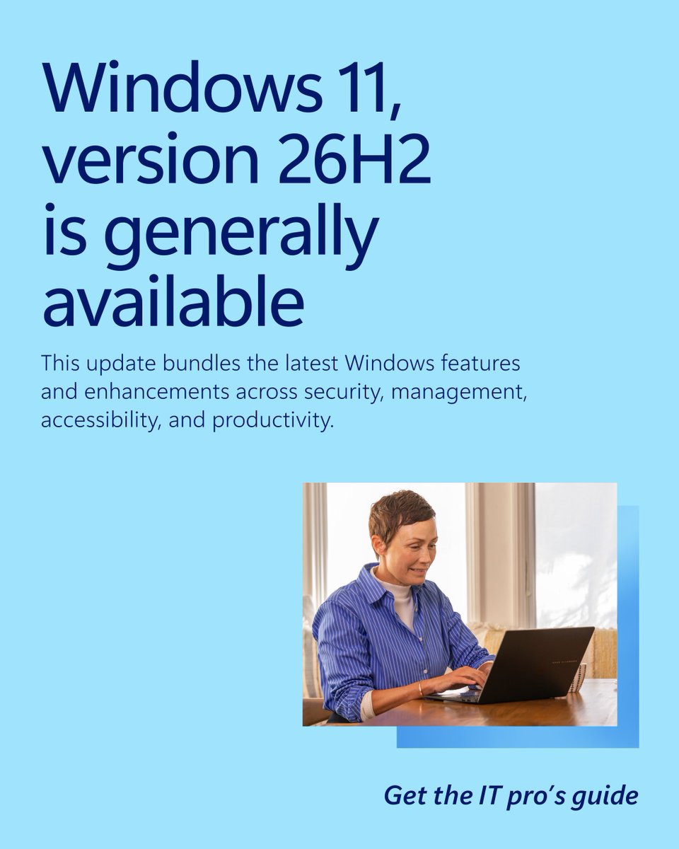 WindowsAtWork's tweet photo. Windows 11, version 26H2 is now available! For eligible devices running version 25H2 or 24H2, moving to the latest release is fast and familiar.

Explore what’s new and start planning your rollout: https://t.co/sXlcjFiQdP https://t.co/ouvZB6bLlY